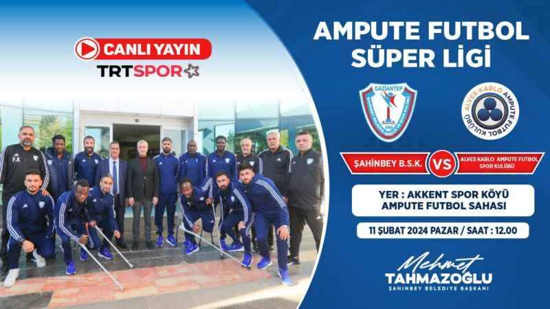 Ampute Futbol Süper Ligi’nde heyecan dolu bir maçın startı verilecek