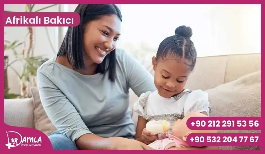 Afrikalı Bakıcı Seçiminin Avantajları